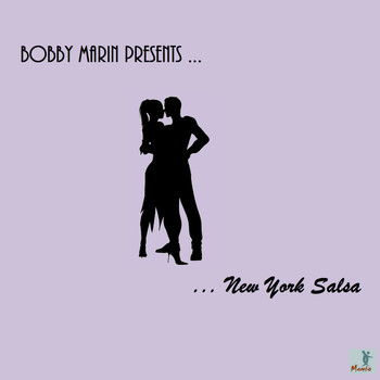 Various Artists - Bobby Marin Presents….New York Salsa