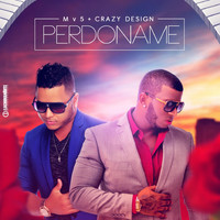 Crazy Design - Perdóname (feat. Crazy Design)