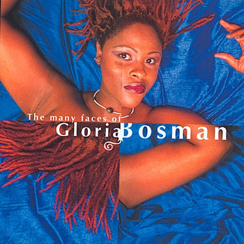 Gloria Bosman - The Many Faces of Gloria Bosman