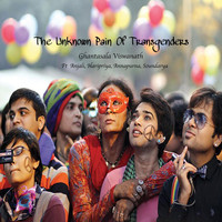Anjali - The Unknown Pain of Transgender (feat. Anjali, Haripriya, Annapurna & Soundarya)