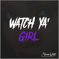 Shaun White - Watch Ya Girl