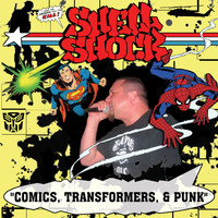 Shell Shock - Comics, Transformers, & Punk
