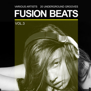 Various Artists - Fusion Beats (20 Underground Grooves), Vol. 3