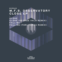 M.F.S: Observatory - Close EP