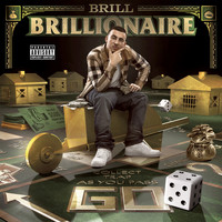 Brill 4 the Thrill - Brill / Fuck Wrong Ent / Rapbay / Urbanlife Distribution (Explicit)