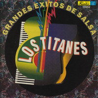 Los Titanes - Grandes Exitos de Salsa