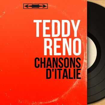 Teddy Reno - Chansons d'Italie (Mono Version)