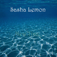 Sasha Lemon - New Time