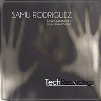 Samu Rodriguez - Love Questions EP