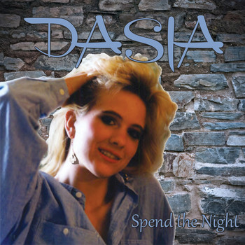 Dasia - Spend the Night
