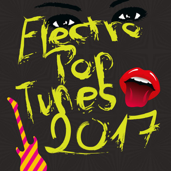 Various Artists - Electro Pop Tunes of 2017
