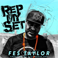 Fes Taylor - Rep My Set (Explicit)