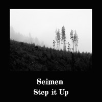 Seimen - Step It Up