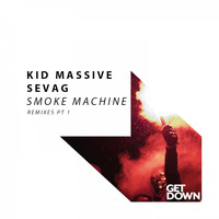 Kid Massive & Sevag - Smoke Machine - Remixes, Pt. 1