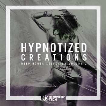 Various Artists - Hypnotized Creations, Vol. 2 (Deep House Selection)