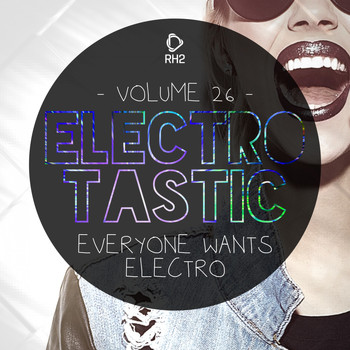 Various Artists - Electrotastic, Vol. 26