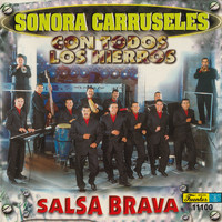 Sonora Carruseles - Con Todos los Hierros