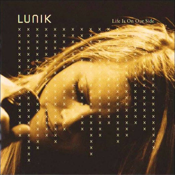 Lunik - Life Is on Our Side
