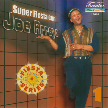 Joe Arroyo - Super Fiesta Con Joe Arroyo