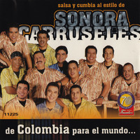Sonora Carruseles - Salsa y Cumbia de Colombia para el Mundo