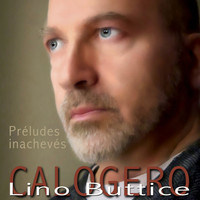 Lino Buttice Calogero - Préludes inachevés