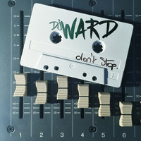 DJ Ward - Don't Stop