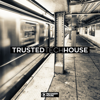 Various Artists - Trusted Tech House