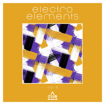Various Artists - Electro Elements, Vol. 6