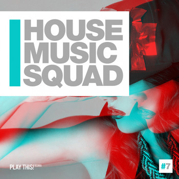 Various Artists - House Music Squad #7