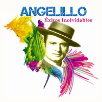 Angelillo - Angelillo - Éxitos Inolvidables