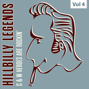 Various Artists - Hillbilly Legends - C & W Heroes Are Rockin', Vol. 4