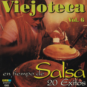 Varios Artistas - Viejoteca en Tiempo de Salsa, Vol. 6 - 20 Exitos