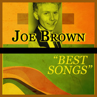 Joe Brown - Best Songs