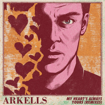 Arkells - My Heart's Always Yours (Remixes)