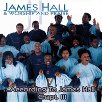 James Hall - According To James Hall - Chapt. III