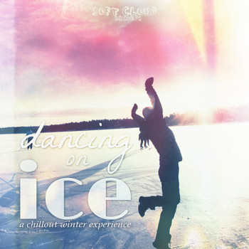 Various Artists - Dancing on Ice - A Chillout Winter Experience - Backup