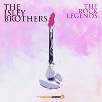 The Isley Brothers - The Isley Brothers - The Rock Legends