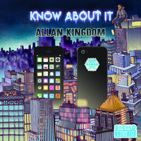 Allan Kingdom - Know About It (Explicit)