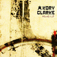 Kory Clarke - Words 1.0 (Explicit)