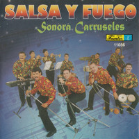 Sonora Carruseles - Salsa y Fuego