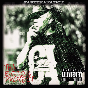 Fasethanation - Tha B.O.T.O.B. Project (Explicit)