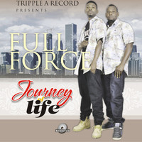 Full Force - Journey of Life