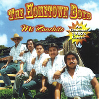 The Hometown Boys - Mi Ranchito