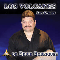 Los Volcanes De Eddie Rodriguez - Long Overdue
