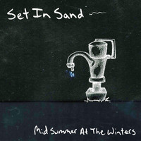 Set In Sand - Midsummer at the Winters