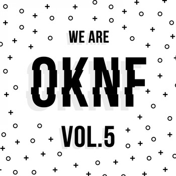 Various Artists - We Are OKNF Vol.5