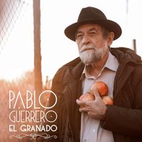 Pablo Guerrero - El granado