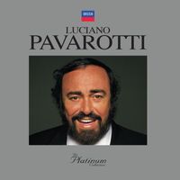 Luciano Pavarotti - Luciano Pavarotti: The Platinum Collection