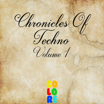 Various Artists - Chronicles of Techno, Vol. 1