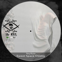 Neq Riune - Sweet Space Oddity